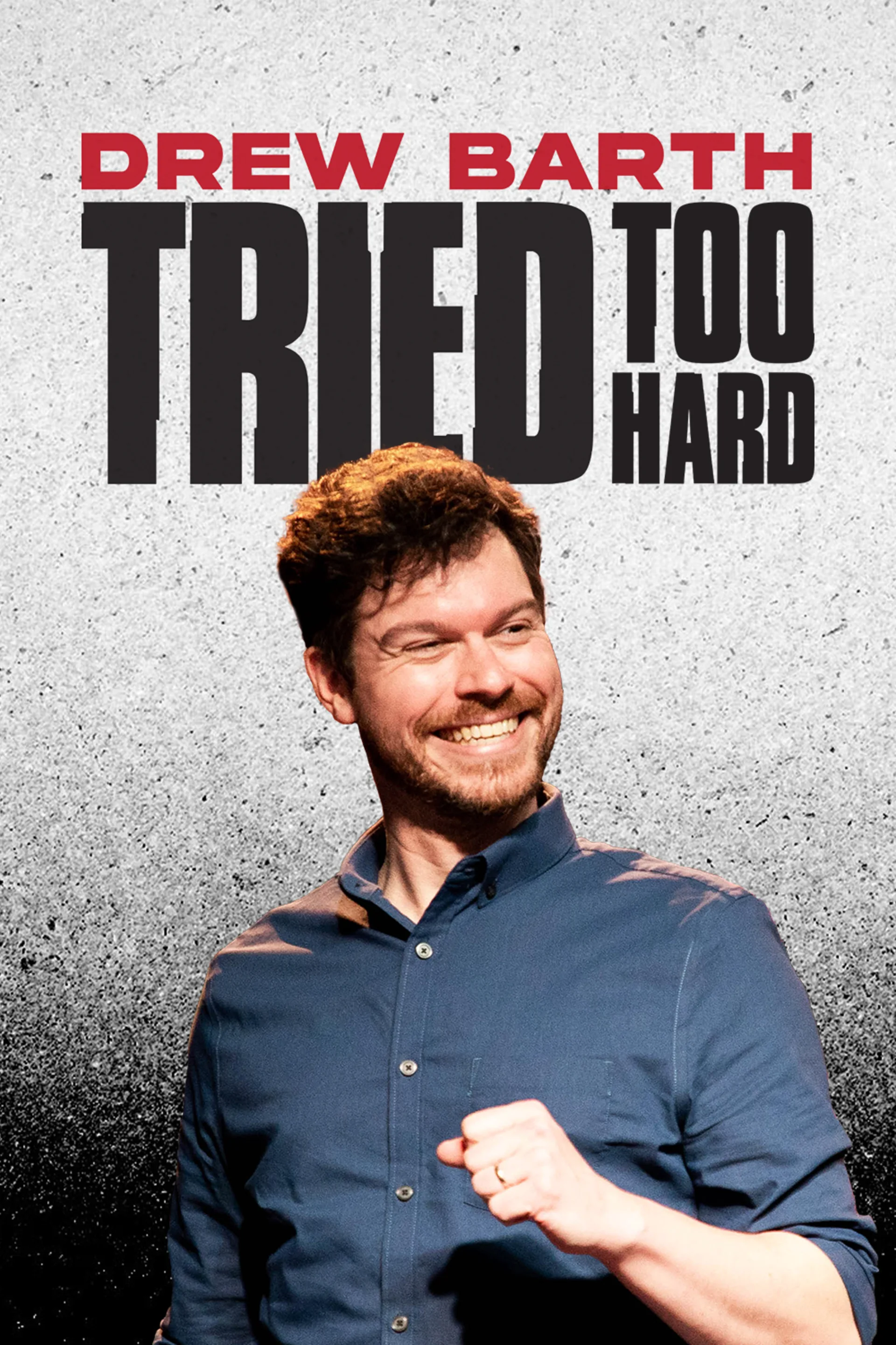 Drew Barth - Tried Too Hard