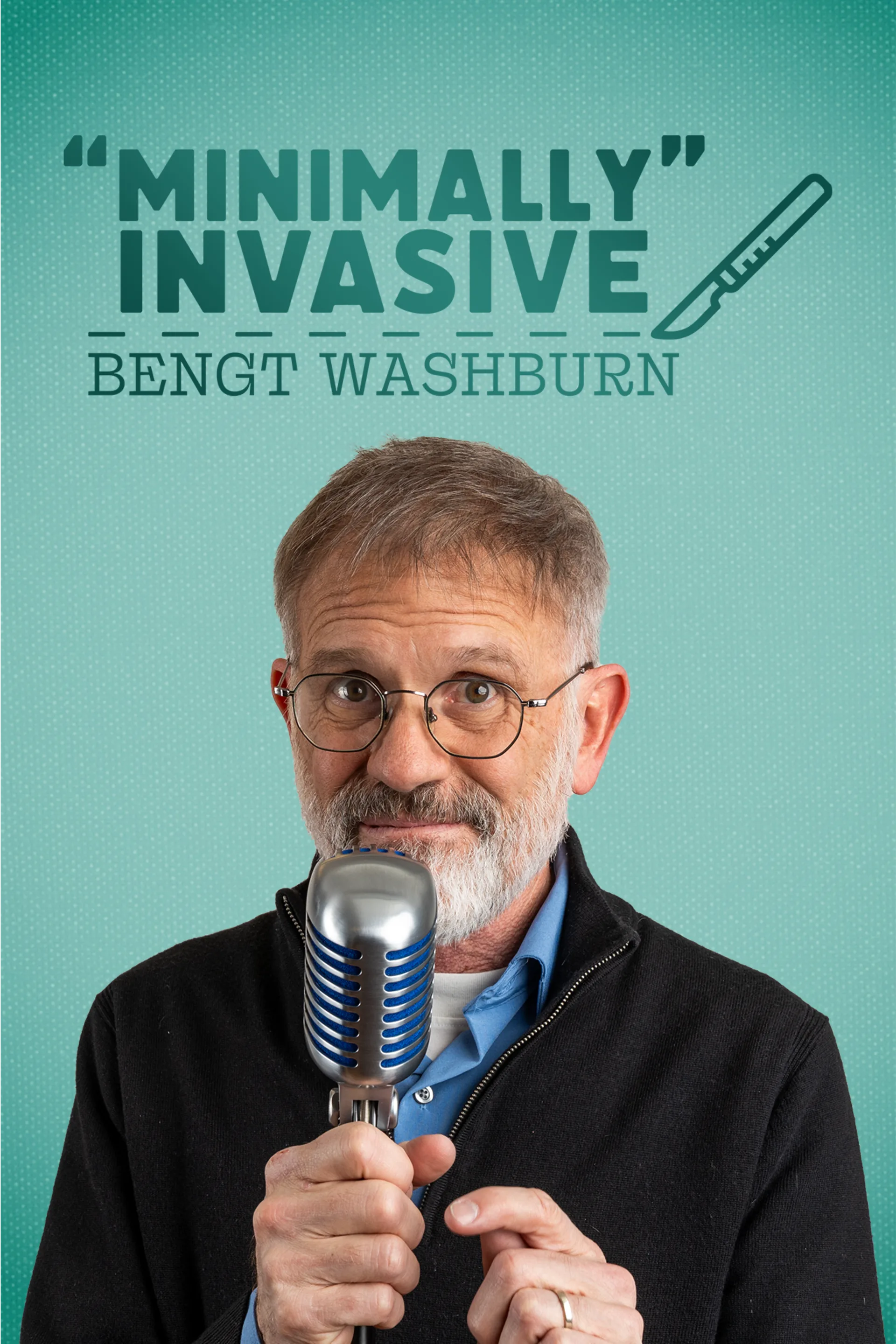 Bengt Washburn - Minimally Invasive