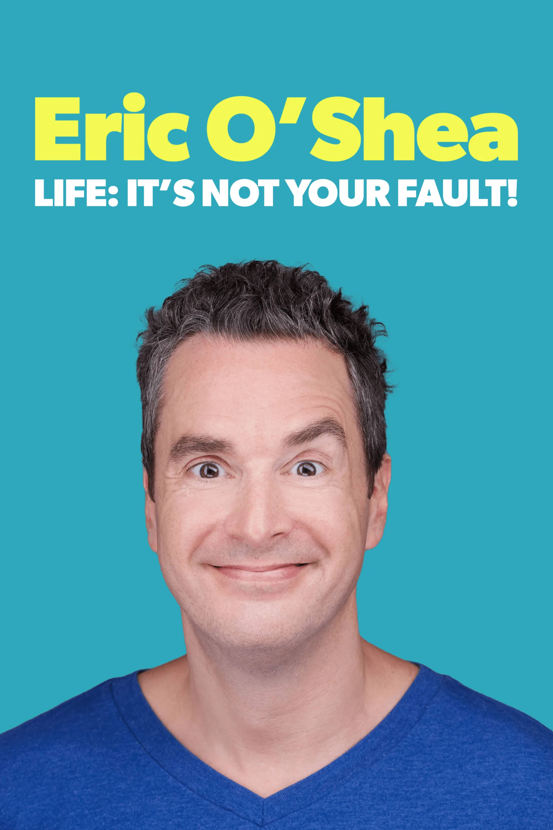 Eric O'Shea - A Culpa Não É Sua!