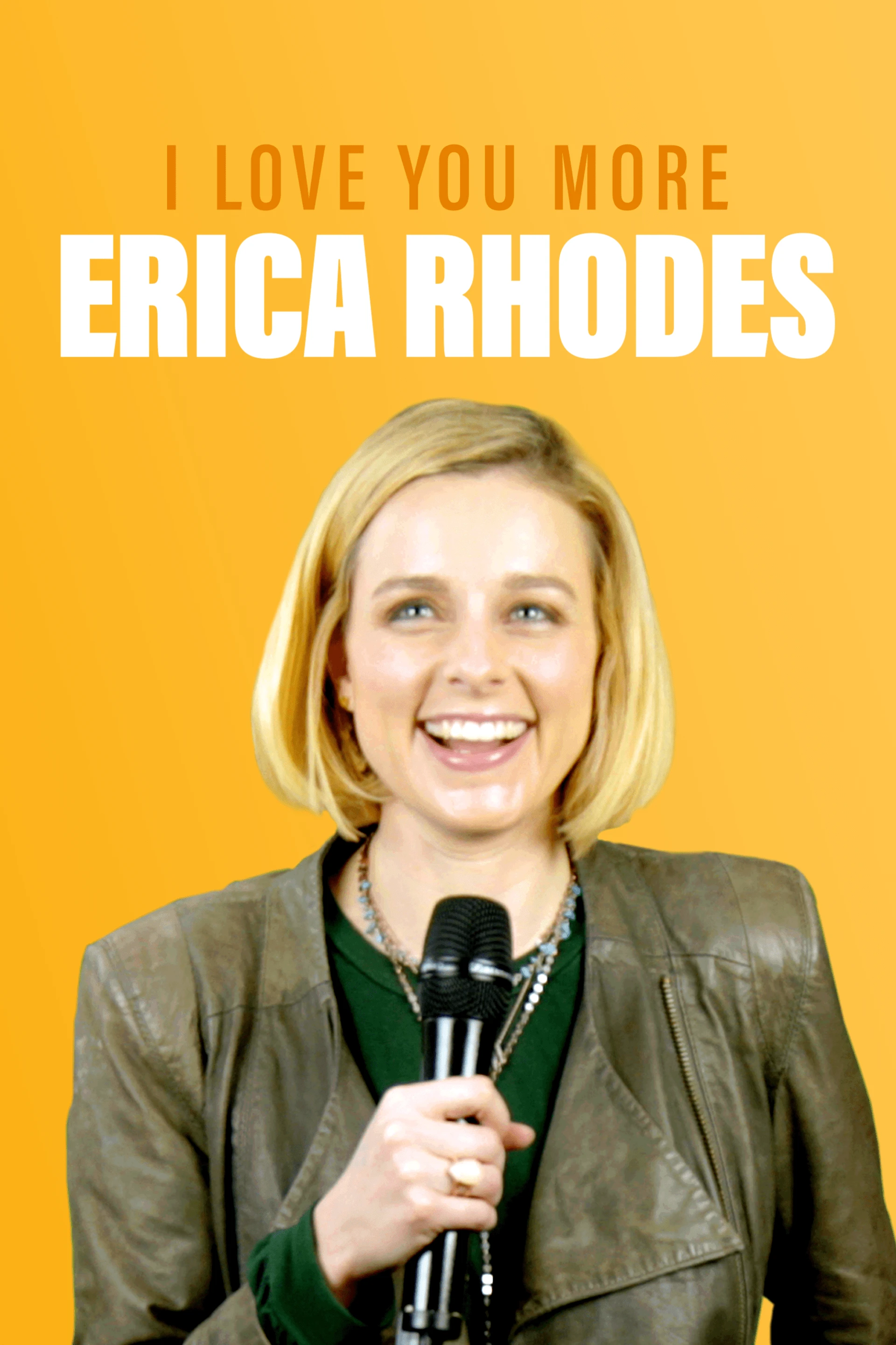 Erica Rhodes - I Love You More