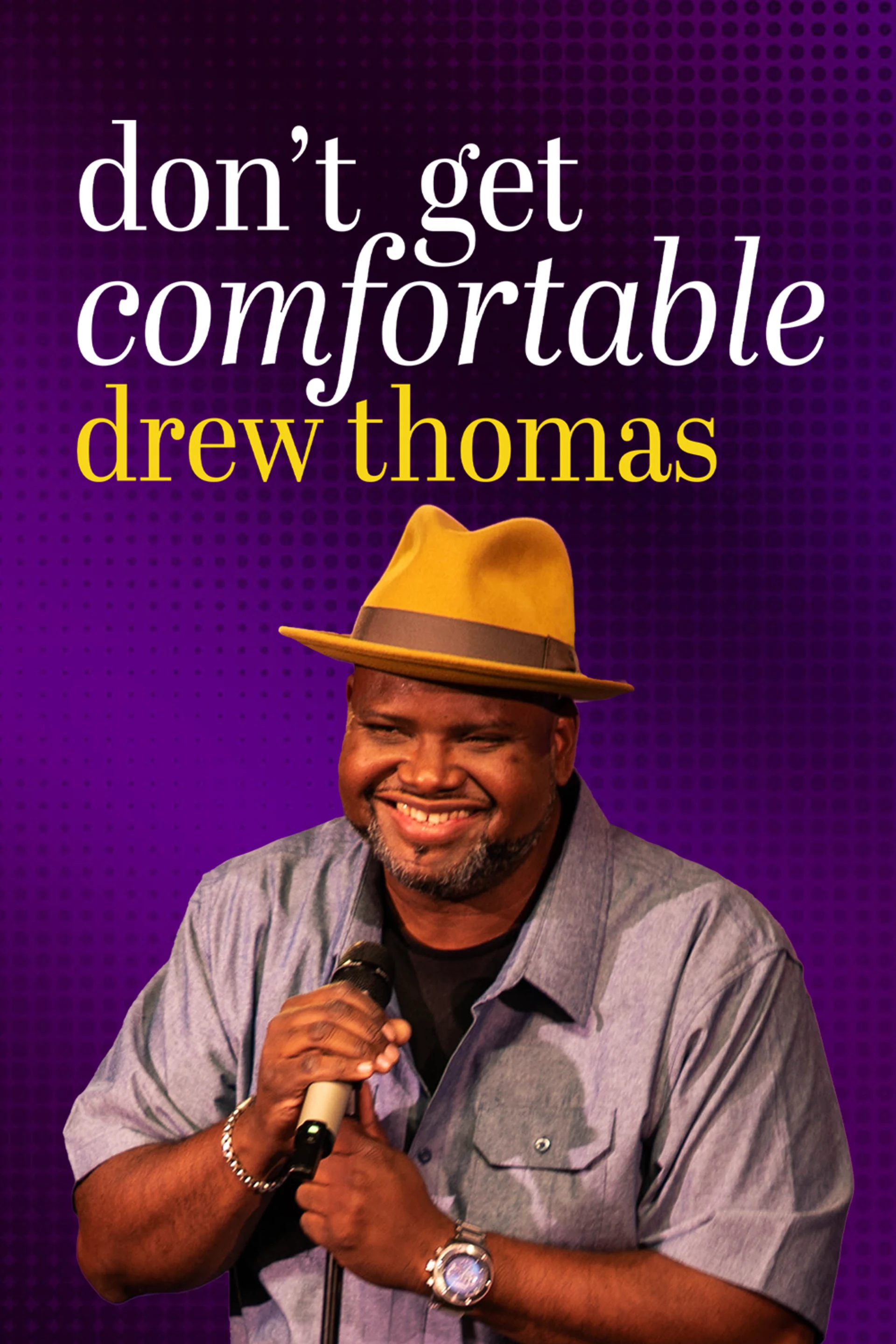 Drew Thomas - Don't Get Comfortable