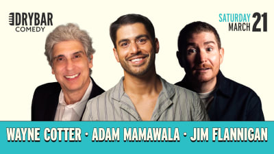 Dry Bar LIVE | Wayne Cotter, Adam Mamawala, Jim Flannigan | March 21st
