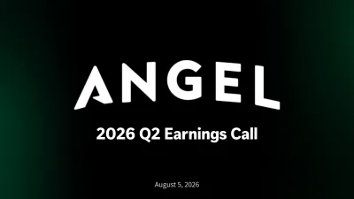 Angel 2026 Q2 Earnings Call