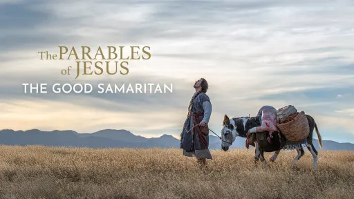 Where to Watch The Parables of Jesus: The Good Samaritan