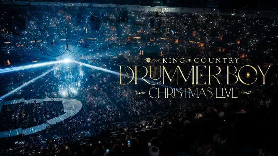 for KING + COUNTRY’s A Drummer Boy Christmas: A Holiday Masterpiece