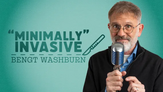 Dry Bar Comedy Spotlight: Bengt Washburn’s “Minimally Invasive”