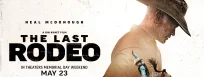 Saddle Up for The Last Rodeo—In Theaters May 23!