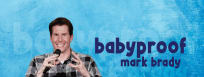 Dry Bar Spotlight: Mark Brady's "Babyproof"