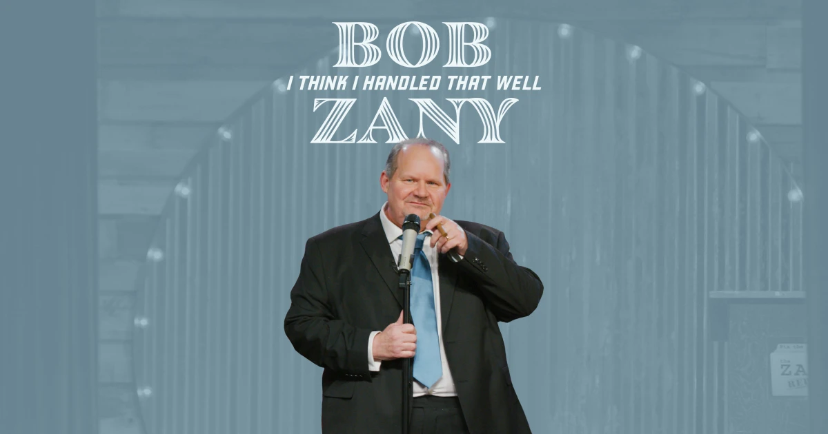 Bob Zany - I Think I Handled That Well | Watch Online For...