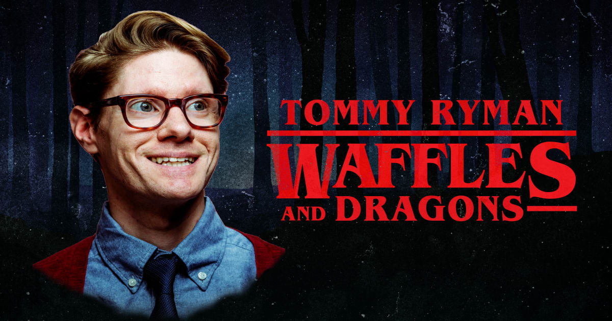 Tommy Ryman - Waffles And Dragons