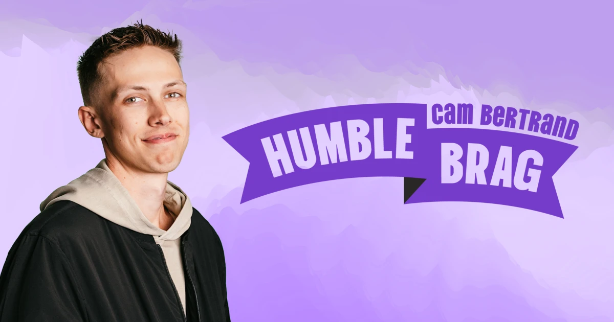 Cam Bertrand - Humble Brag