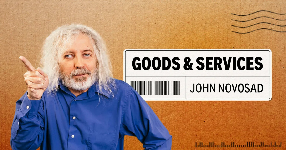 John Novosad - Goods & Services