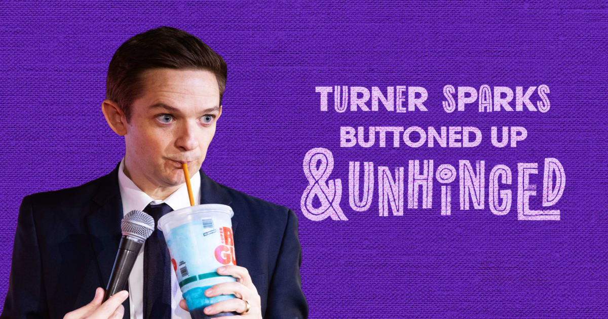 Turner Sparks - Buttoned Up and Unhinged