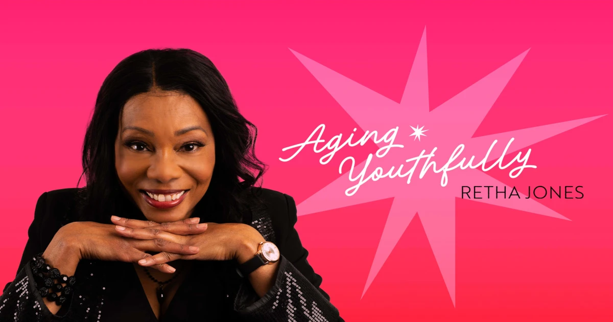 Retha Jones - Aging Youthfully