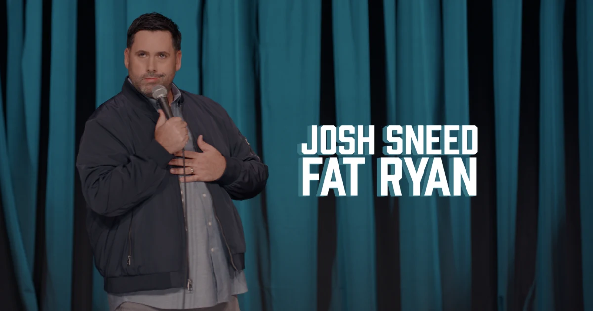 Josh Sneed: Fat Ryan