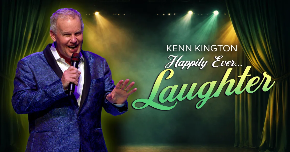Kenn Kington - Happily Ever LAUGHTER!