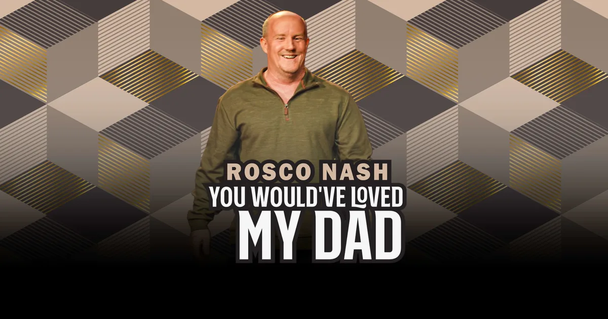 Rosco Nash - You Would've Loved My Dad