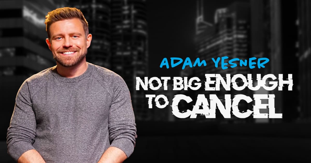 Adam Yenser - Not Big Enough to Cancel