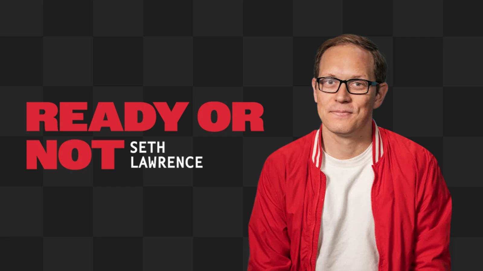Dry Bar Comedy Spotlight: Seth Lawerence's "Ready or Not"