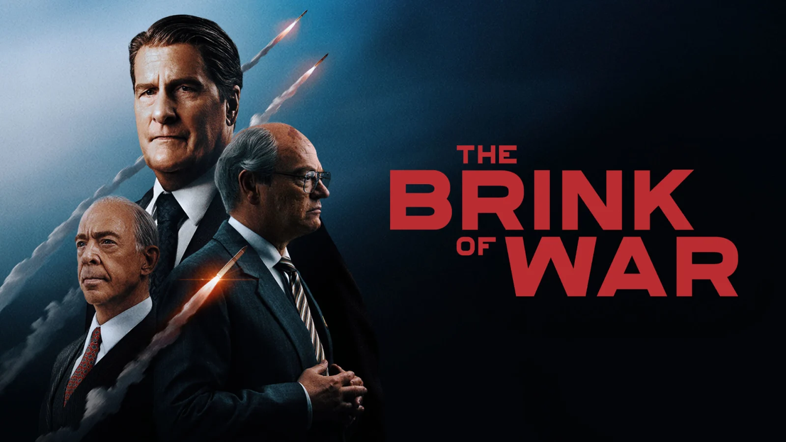 Where to Watch The Brink of War