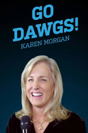 Karen Morgan - Go Dawgs!