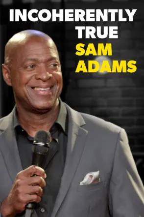Sam Adams - Incoherently True