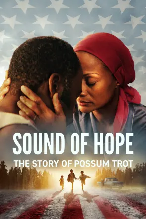 Sound of Hope: The Story of Possum Trot