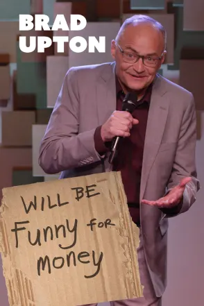 Brad Upton - Will Be Funny For Money