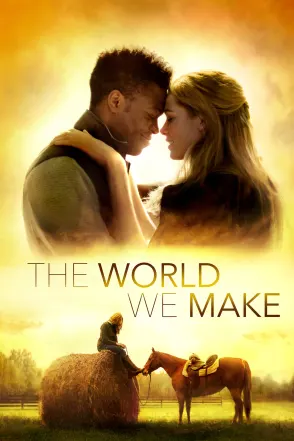 The World We Make