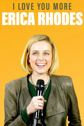 Erica Rhodes - I Love You More