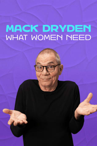 Mack Dryden - What Women Need