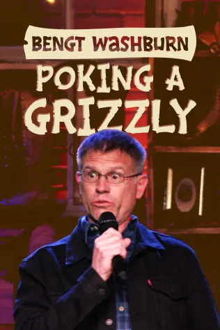 Bengt Washburn - Poking a Grizzly