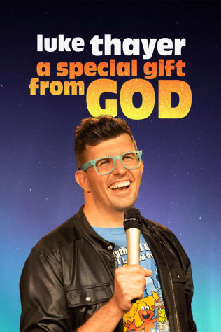 Luke Thayer - A Special Gift from God