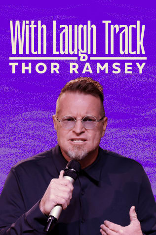 Thor Ramsey - With Laugh Track