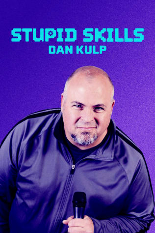 Dan Kulp - Stupid Skills