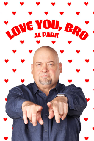 Al Park - Love You, Bro