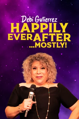 Debi Gutierrez - Happily Ever After...Mostly!