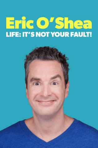 Eric O'Shea - It's Not Your Fault!