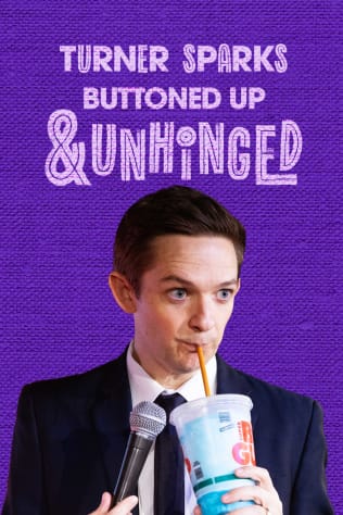 Turner Sparks - Buttoned Up and Unhinged