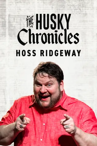 Hoss Ridgeway - The Husky Chronicles