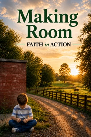 Making Room: Faith in Action
