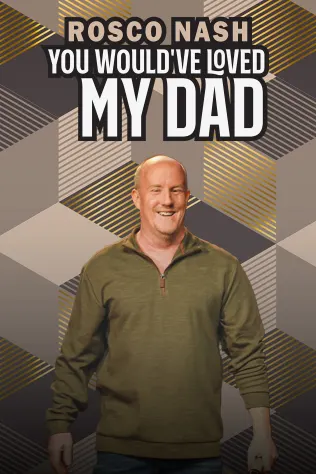 Rosco Nash - You Would've Loved My Dad