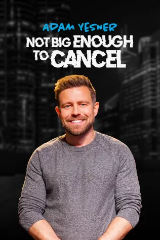 Adam Yenser - Not Big Enough to Cancel