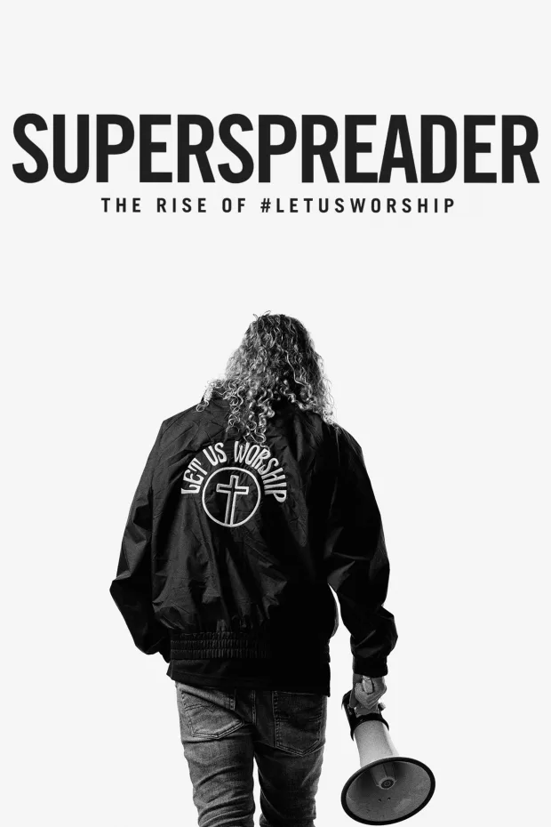 Superspreader: The Rise of #LetUsWorship Movie Poster