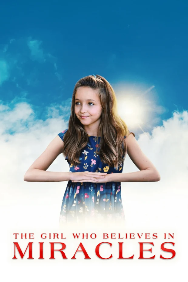 The Girl Who Believes in Miracles Movie Poster
