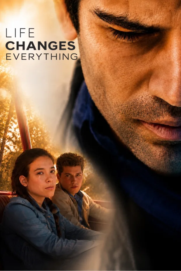 Life Changes Everything Pôster do filme