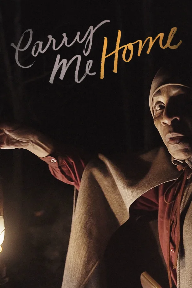 Carry Me Home Pôster do filme