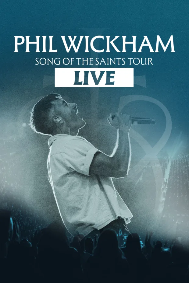 Póster de películas de Phil Wickham Song of the Saints Tour Live