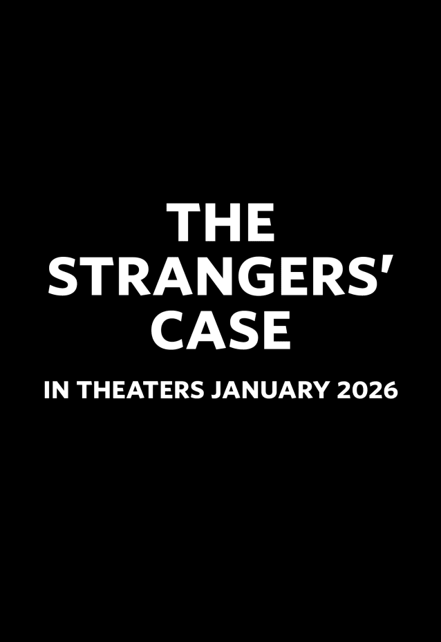 The Strangers' Case Movie Poster