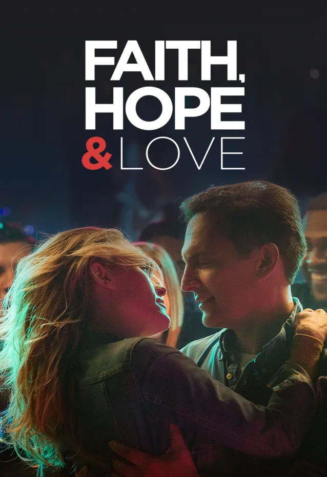 Faith, Hope & Love Movie Poster